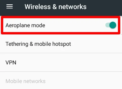 activate airplane mode under the wireless and network 