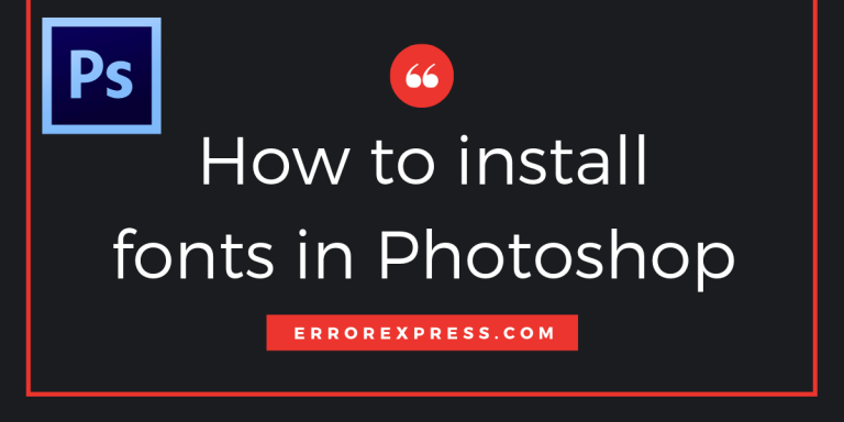 how to install fonts in Photoshop