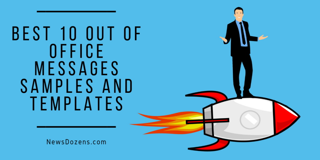 The Best 10 Out Of Office Messages Samples And Templates Error Express