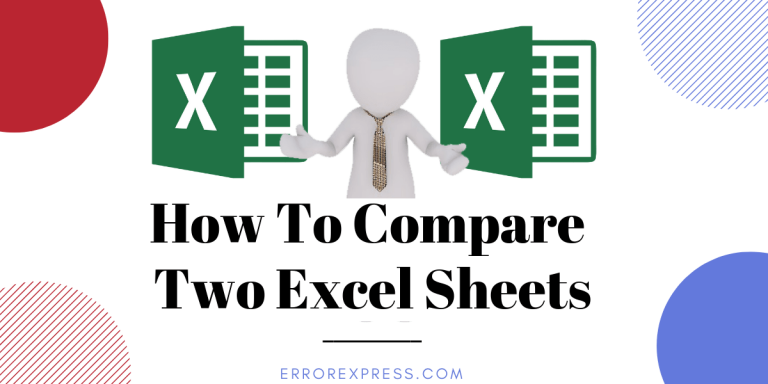 How To Compare Two Excel Sheets
