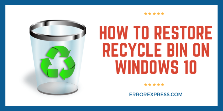 How to Restore Recycle Bin on Windows 10
