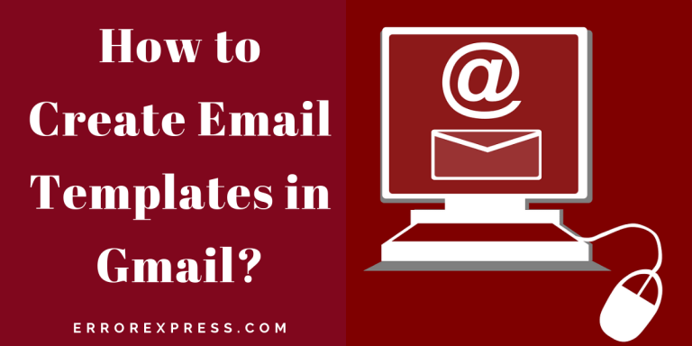 How to Create Email Templates in Gmail