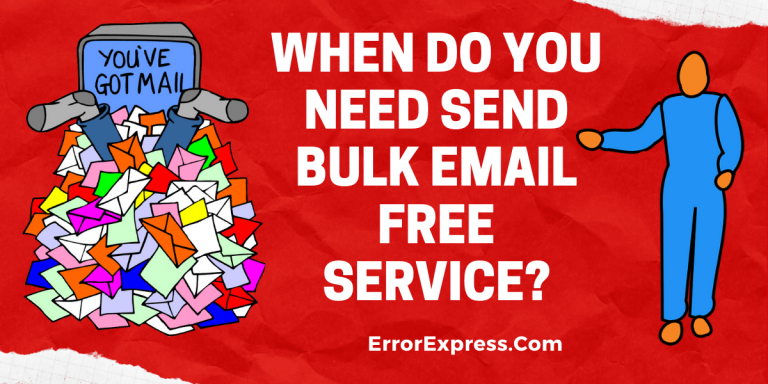 When do you need send bulk email free service