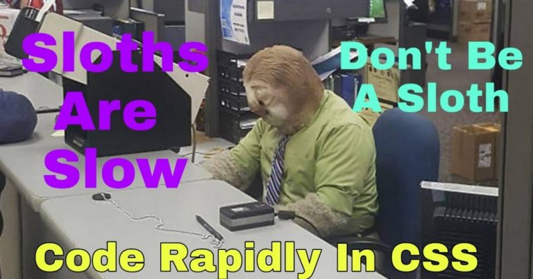 How to code rapidly in CSS