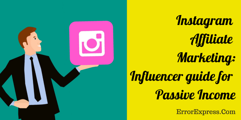 Instagram Affiliate Marketing_ Influencer guide for Passive Income