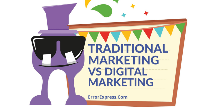 Traditional Marketing vs. Digital Marketing
