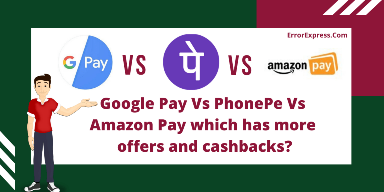 Google Pay Vs PhonePe Vs Amazon Pay | which has more offers and cashbacks