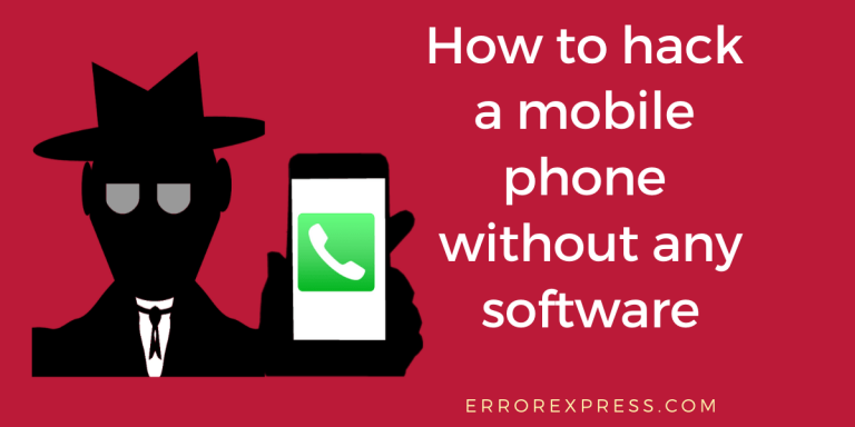 How to hack a mobile phone without any software