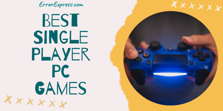 Top 10 Best Single Player PC Games
