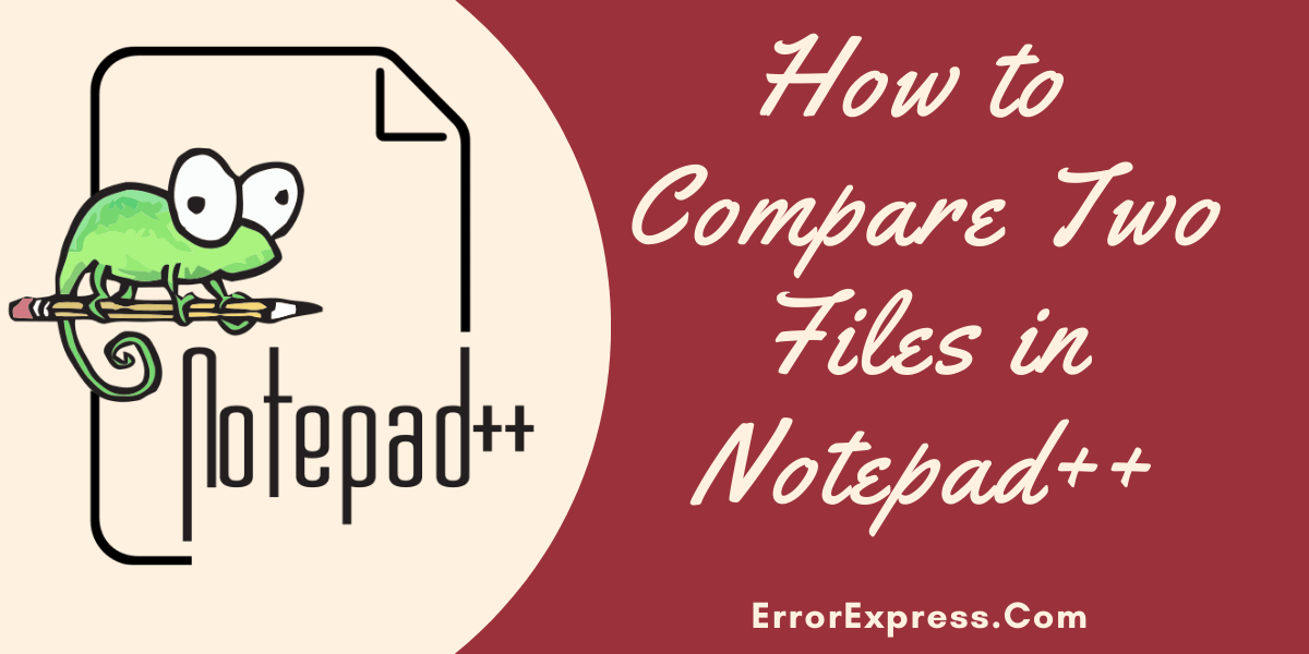 How to Compare Two Files in Notepad++