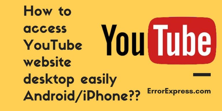 How to access YouTube website desktop easily Android/iPhone??