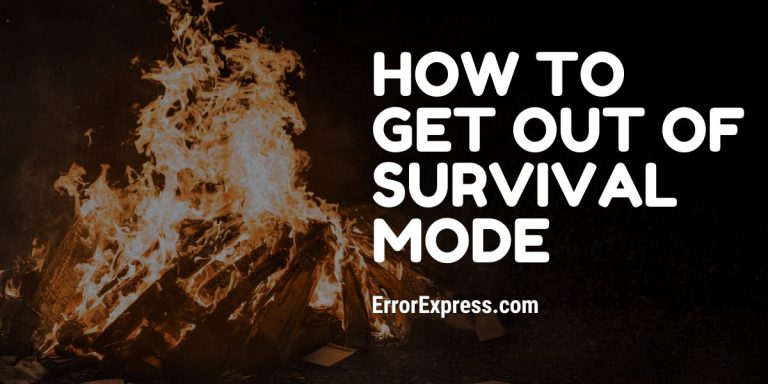 How to get out of survival mode