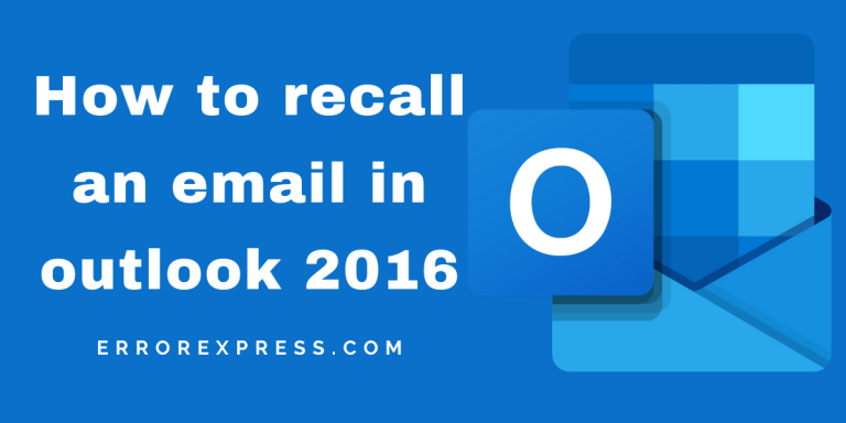 How to recall an email in outlook 2016