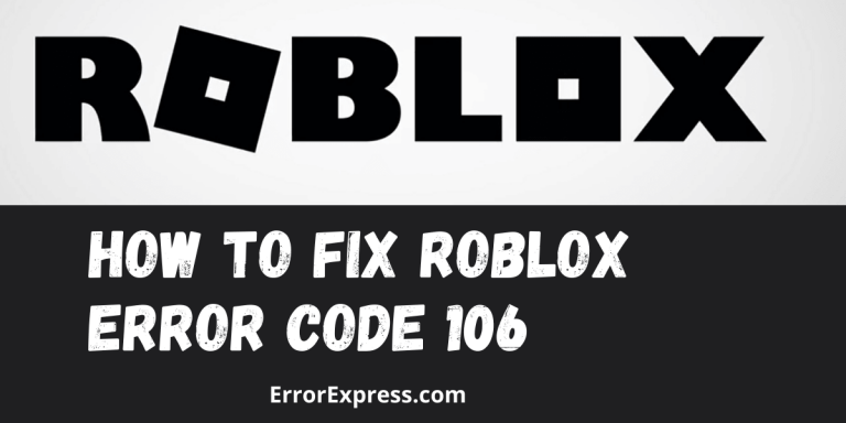 Roblox Error Code 106 - Here is the solution