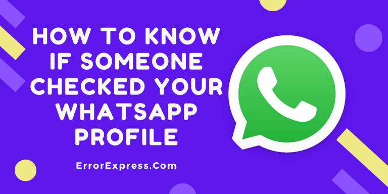 How to know if someone checked your WhatsApp profile