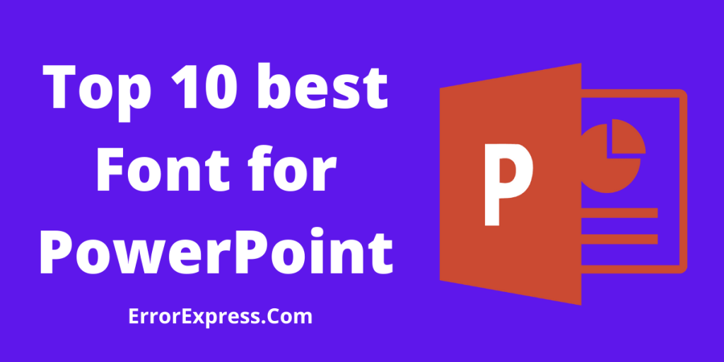 best font for powerpoint presentation 2022