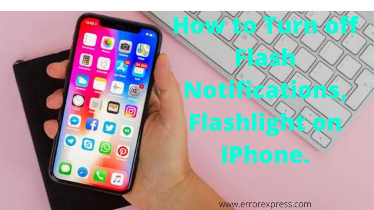 Turn off flash notifications on iPhone