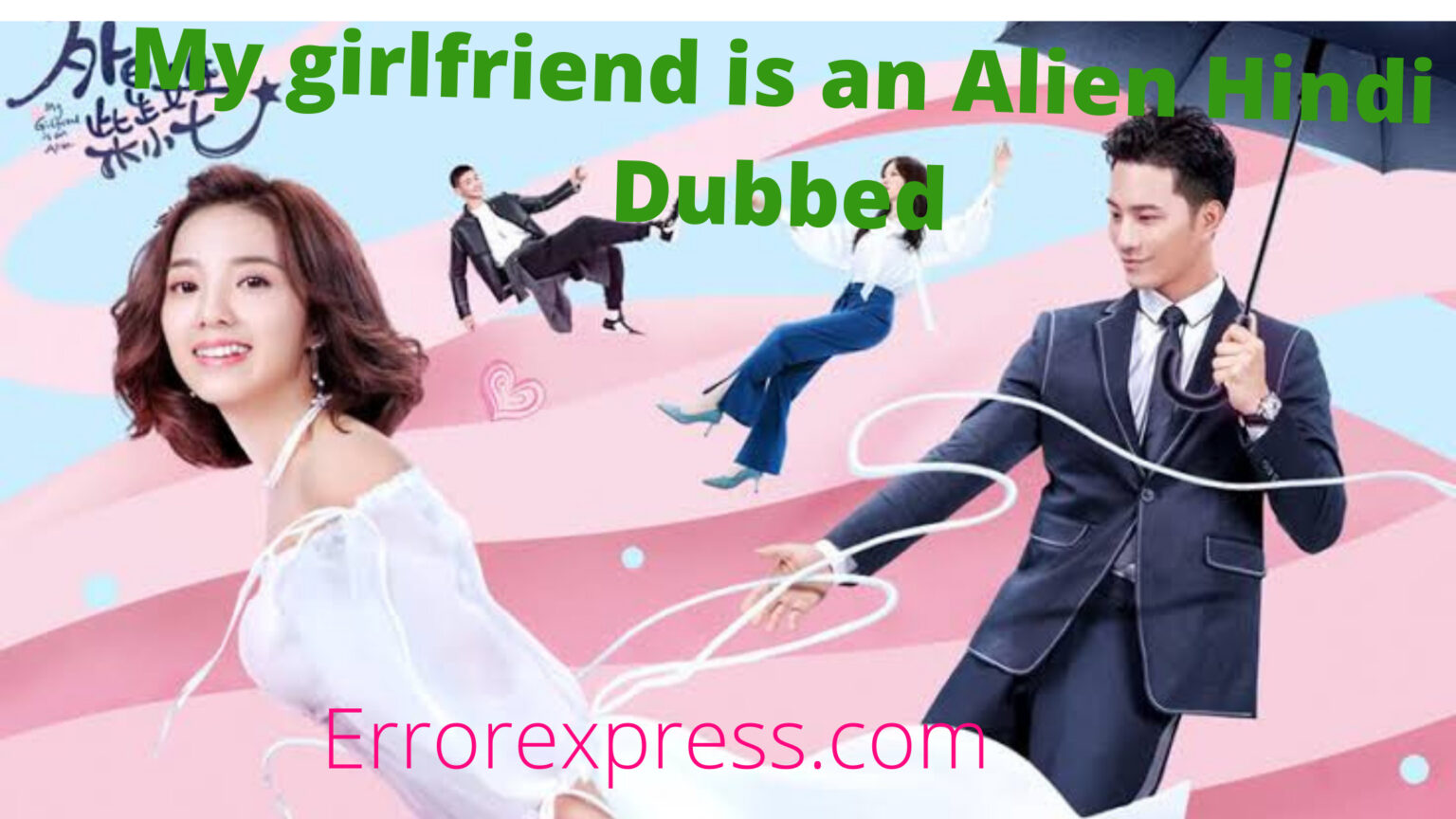 My Girlfriend Is An Aliens Vostfr My Girlfriend Is An Alien Hindi Dubbed | Download Direct Links 2021