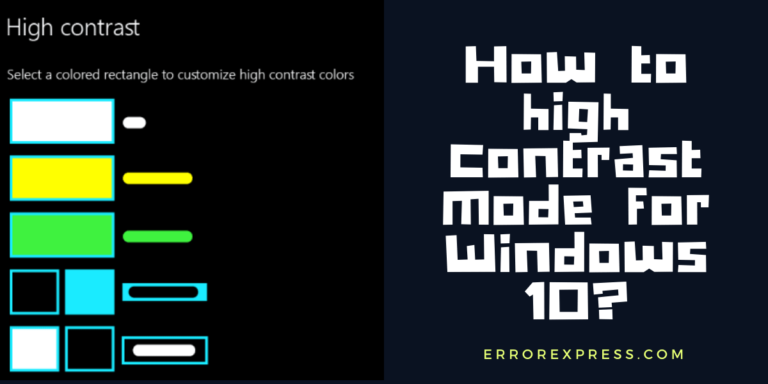 How to high contrast mode for Windows 10
