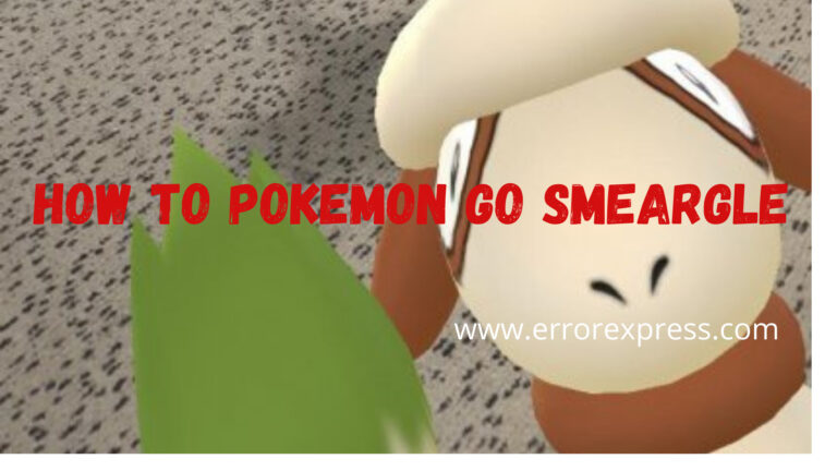 How to Get Smeargle in Pokemon Go | Best Smeargle Movesets