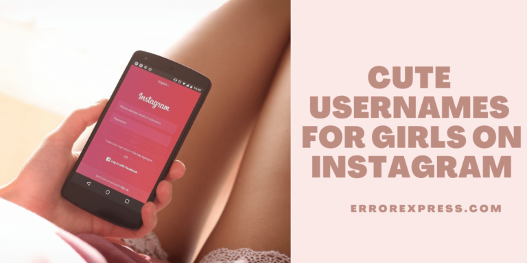 600+ cute usernames for girls on Instagram you won’t get anywhere else