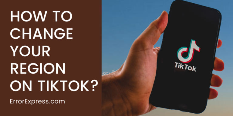 How to Change Your Region on TikTok in 2021