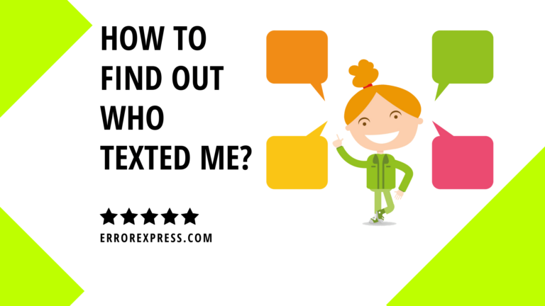 Simple Way on How to Find Out Who Texted Me