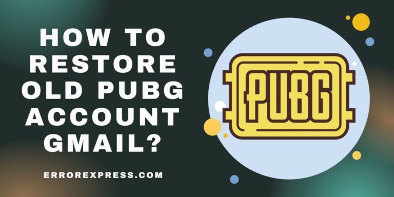 How to Restore Old PUBG account Gmail | BattleGrounds Mobile India
