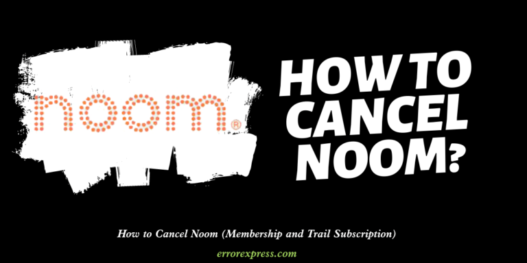 How to Cancel Noom (Membership and Trail Subscription)
