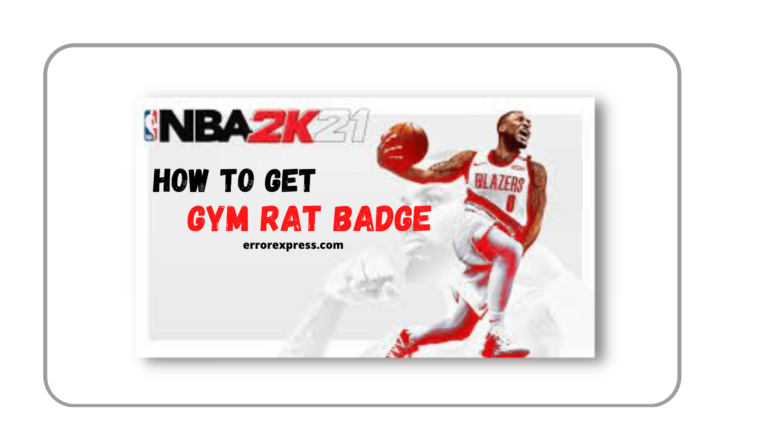 The image says How to get Gym Rat Badge 2k21