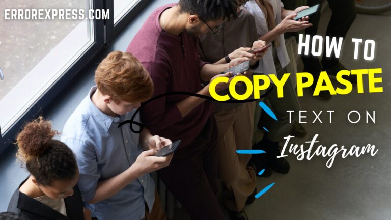 How to copy paste text on instagram by errorexpress.com