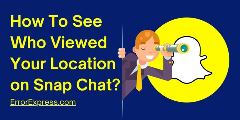 How to see who viewed your location on snap chat