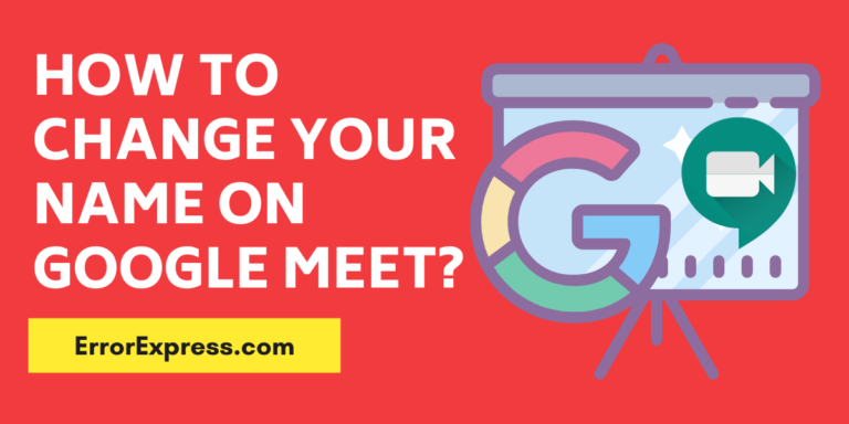 Step by step instruction for how to change/update on your google meet name