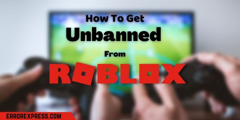 How to Get Unbanned From Roblox