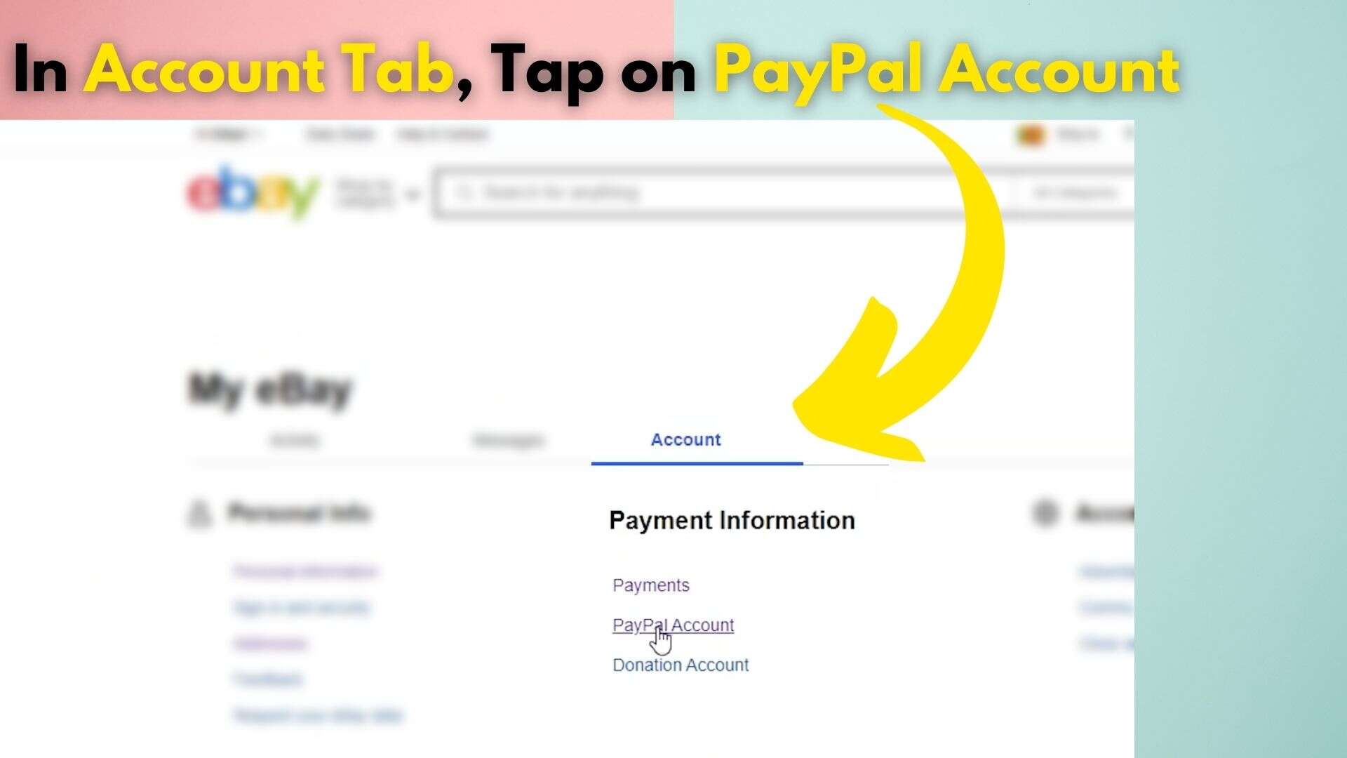 Step 2 - Tab on paypal account