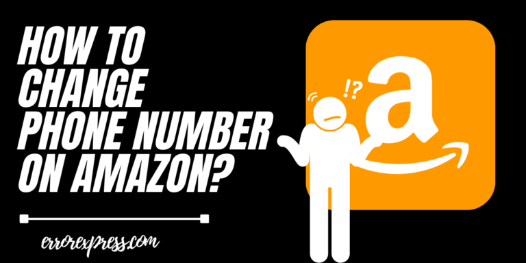 To Learn How To Change a Phone Number on Amazon - Feature Image
