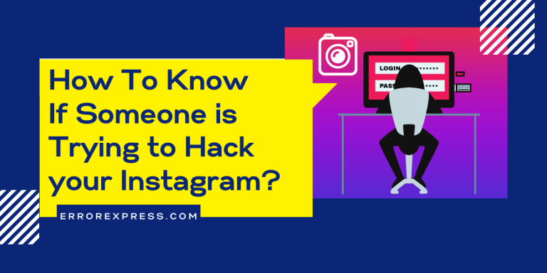 Feature image of How To Know If Someone is Trying to Hack your Instagram