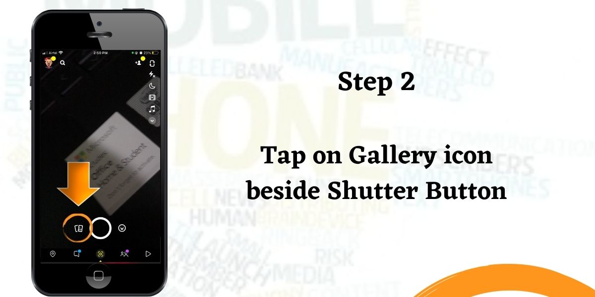 Step-2: Tap on gallery icon beside shutter button