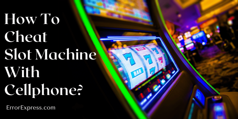 Feature Image For Top Tricks For How To Cheat a Slot Machine With Cellphone Hacks in 2022