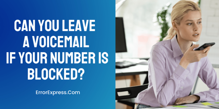 Feature Image- Can you Leave a Voicemail if your Number is Blocked