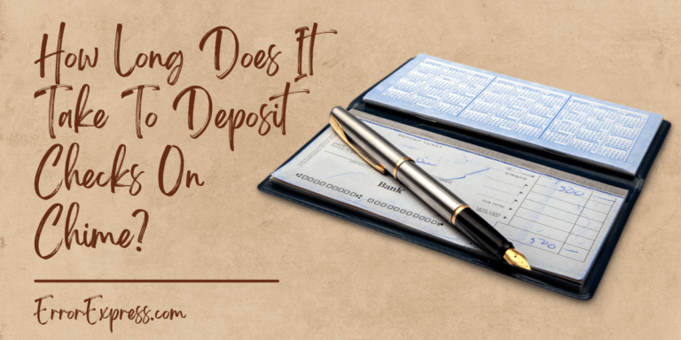 Feature Image How Long Does It Take To Deposit Checks On Chime
