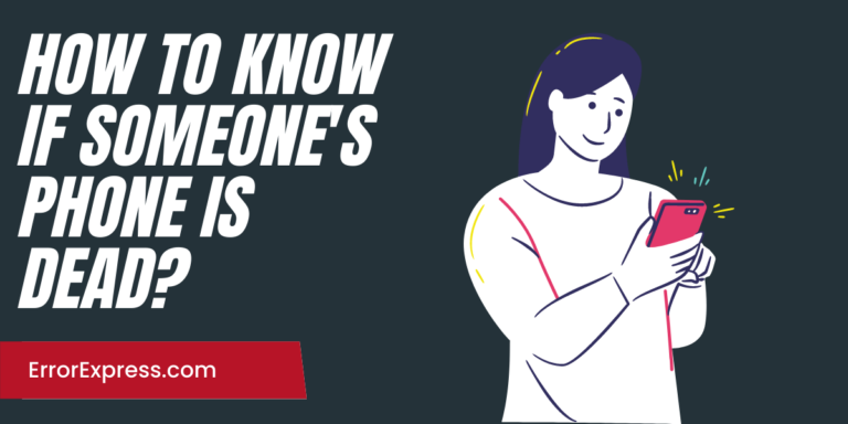Feature Image For How to know if someone's phone is dead
