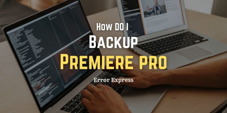 Dropped My Laptop How Do I Backup Premiere
