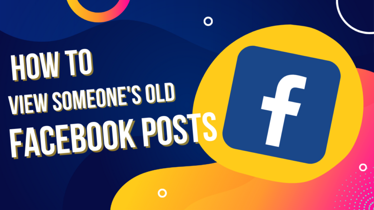 Feature Image- How to view someone's old Facebook posts