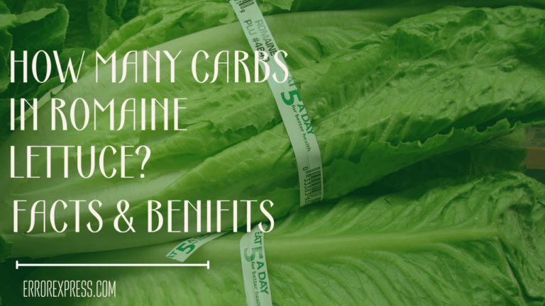Feature Image- How Many Carbs In Romaine Lettuce, Facts & Benefits