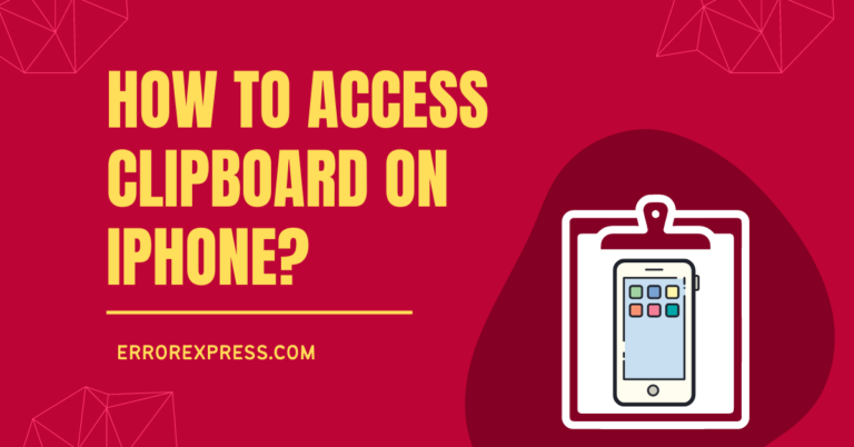 How To Access Clipboard On iPhone {Help Guide}
