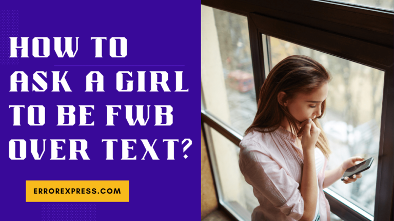 Feature Image: How To Ask A Girl To Be FWB Over Text
