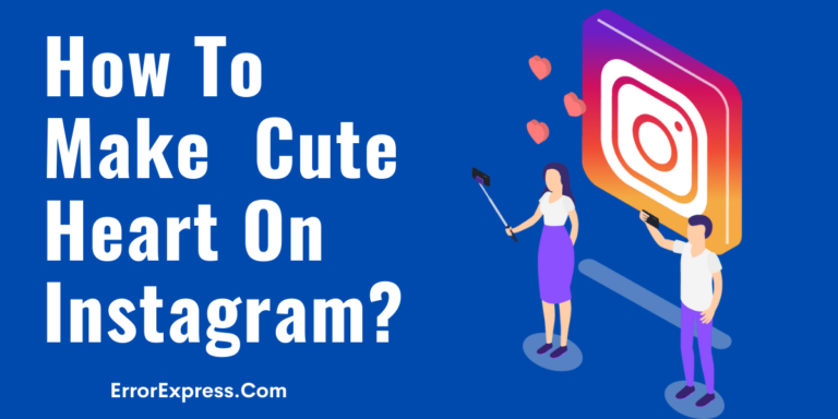 Feature Image How To Make Cute Heart On Instagram