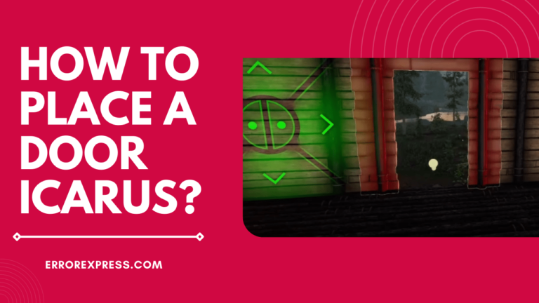 How To Place A Door Icarus- {Simple Guide}