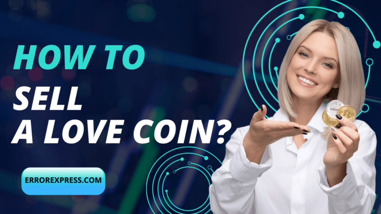 Feature Image - Guide About How To Sell A Love Coin
